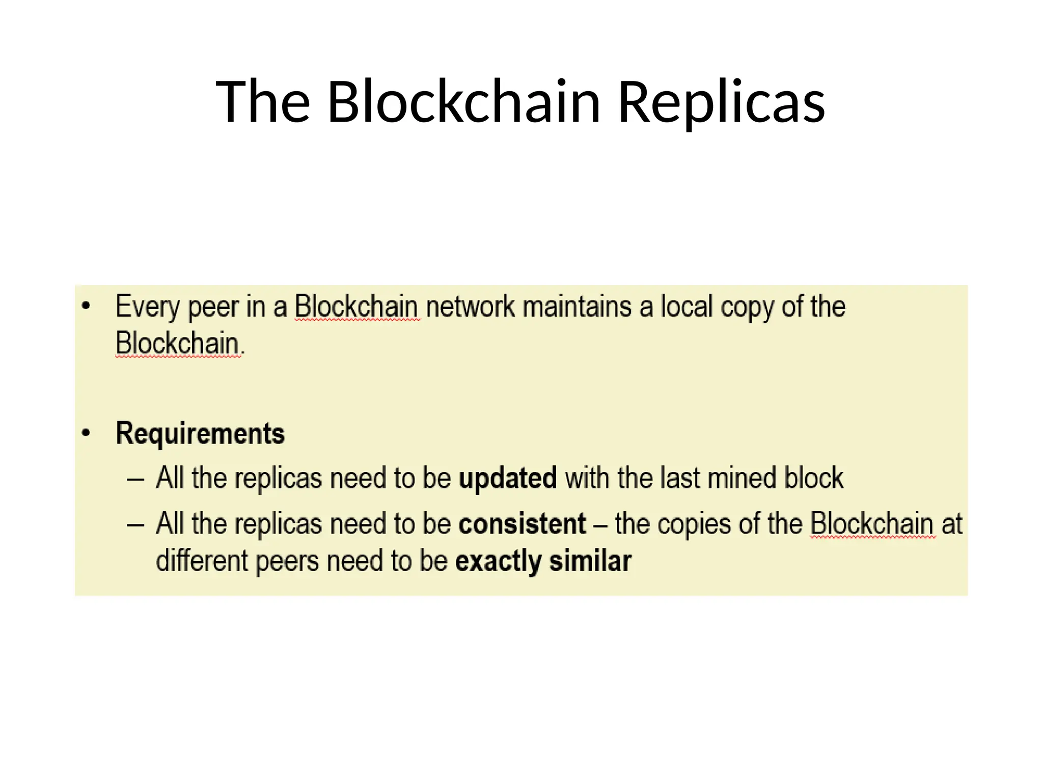 The Blockchain Replicas
 
