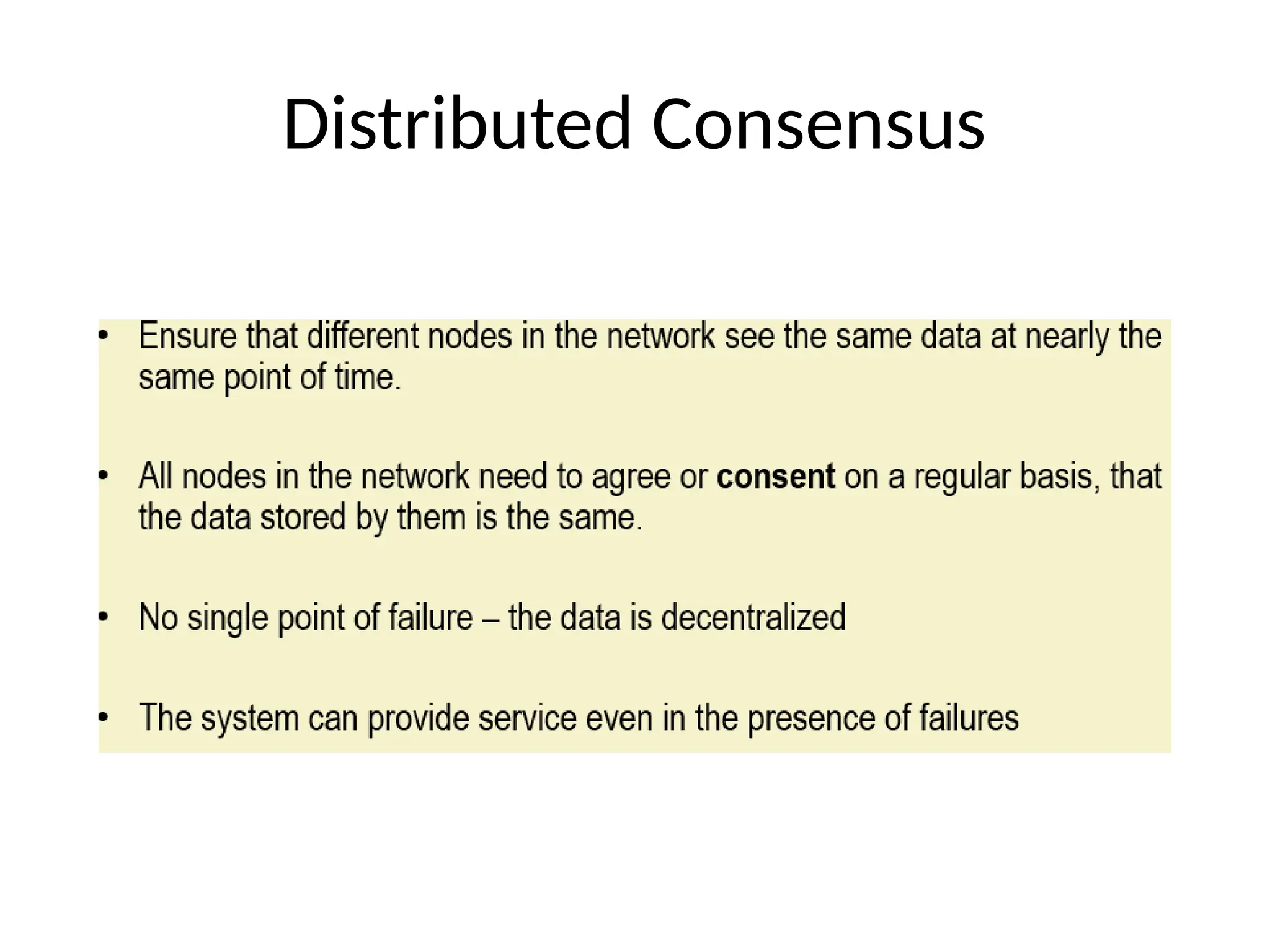 Distributed Consensus
 