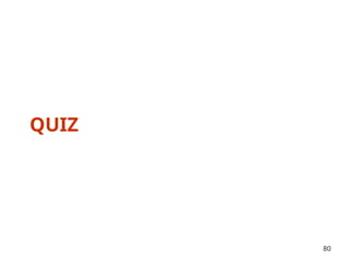 QUIZ
80
 