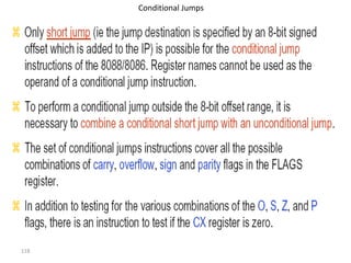 118 
Conditional Jumps 
 