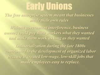 What is a Labor Union?A labor union is an organization of workers who unite to protect the rights of the workers from abusive practices of the employer