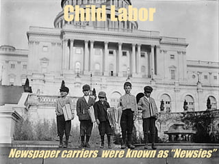 Child LaborChildren often worked in dangerous factory jobs…