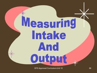 Measuring Intake And Output 