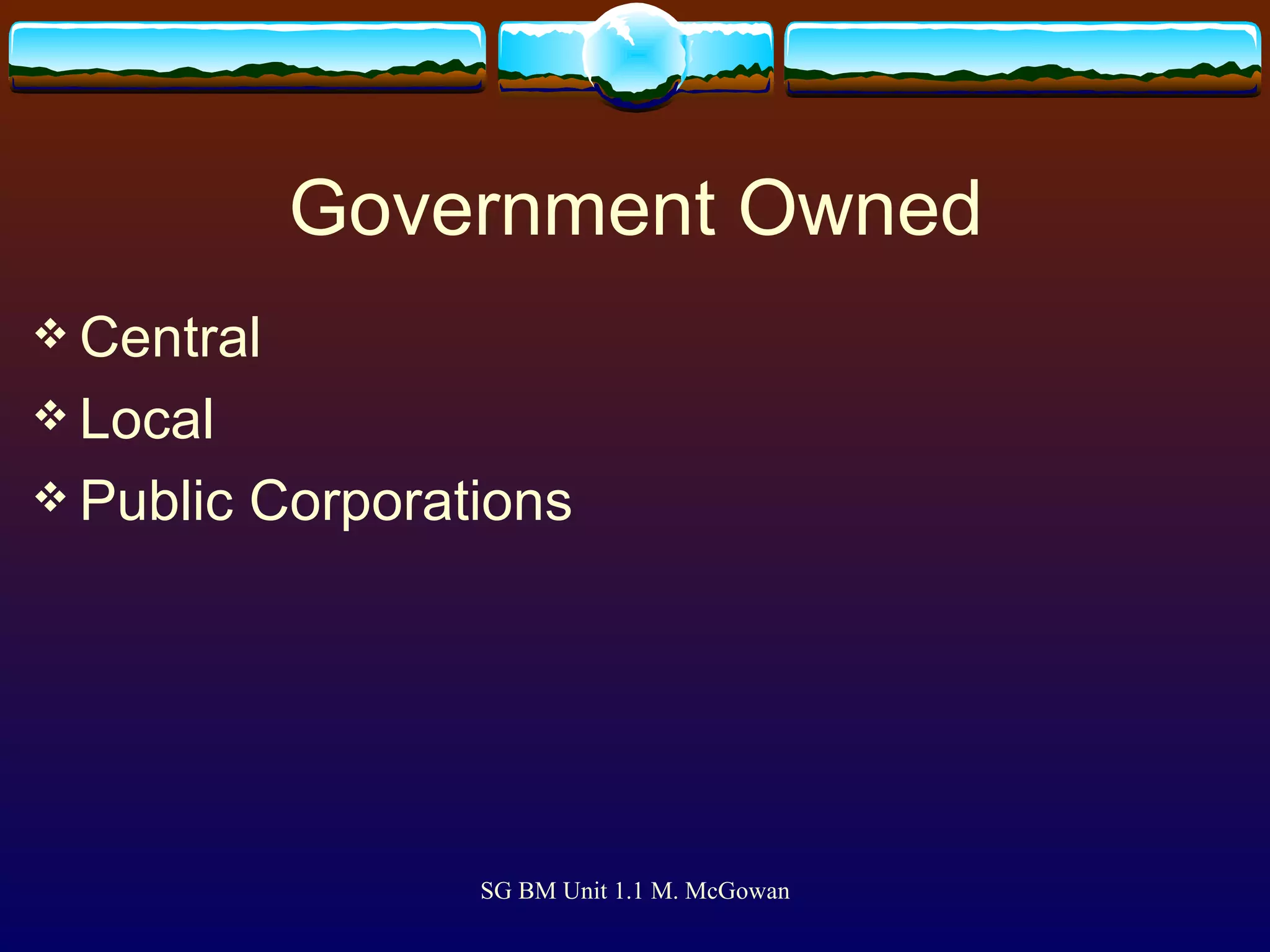 Government Owned Central Local Public Corporations 