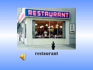restaurant
 