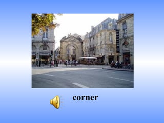 corner
 