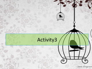 Activity3
 