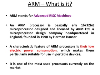 Use Of Advanced Risc Machine EMBEDDED AND REAL TIME SYSTEMS Unit-1_6703.pptx