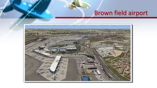 Brown field airport
 