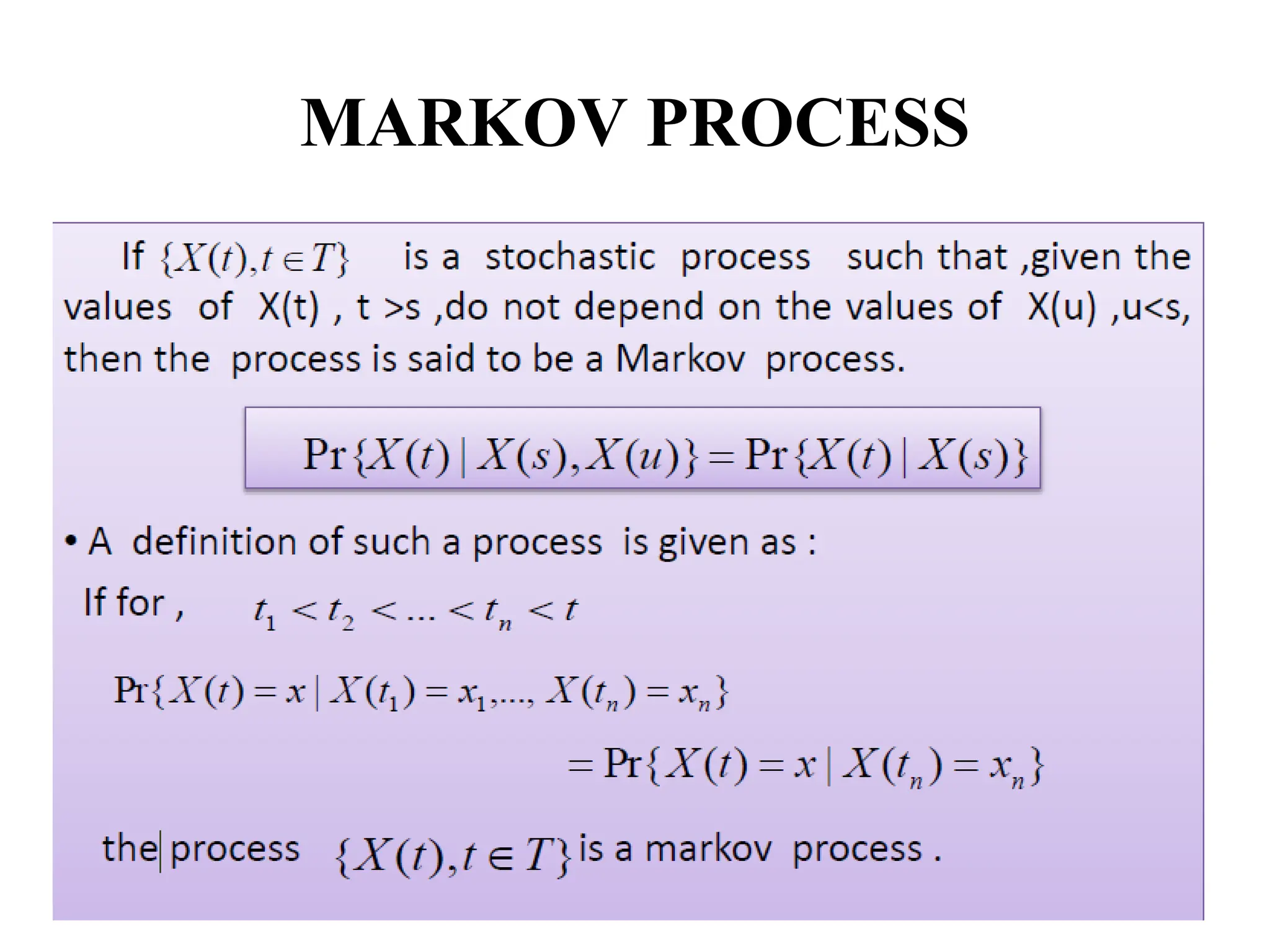 MARKOV PROCESS
 