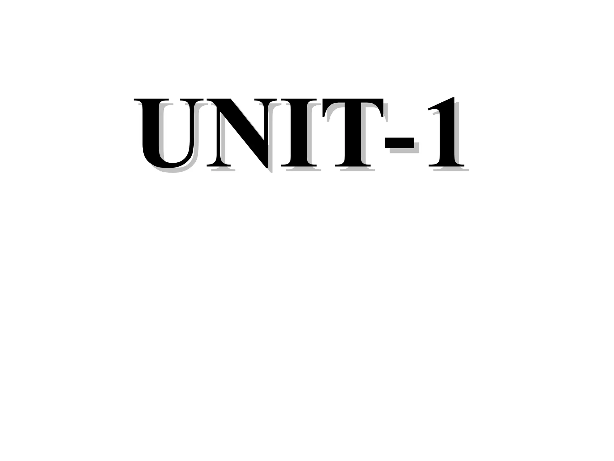 UNIT-1
UNIT-1
 