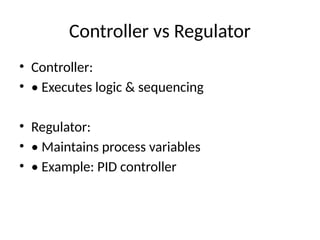 Regulators Examples Unit-1_Industrial_Automation_Introduction.pptx