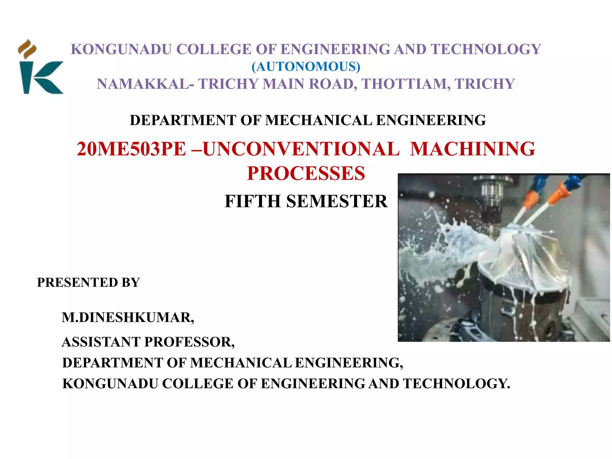 UNIT 1 INTRODUCTION AND MECHANICAL ENERGY BASED PROCESSES.pptx