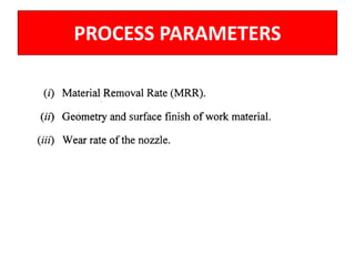 PROCESS PARAMETERS
 