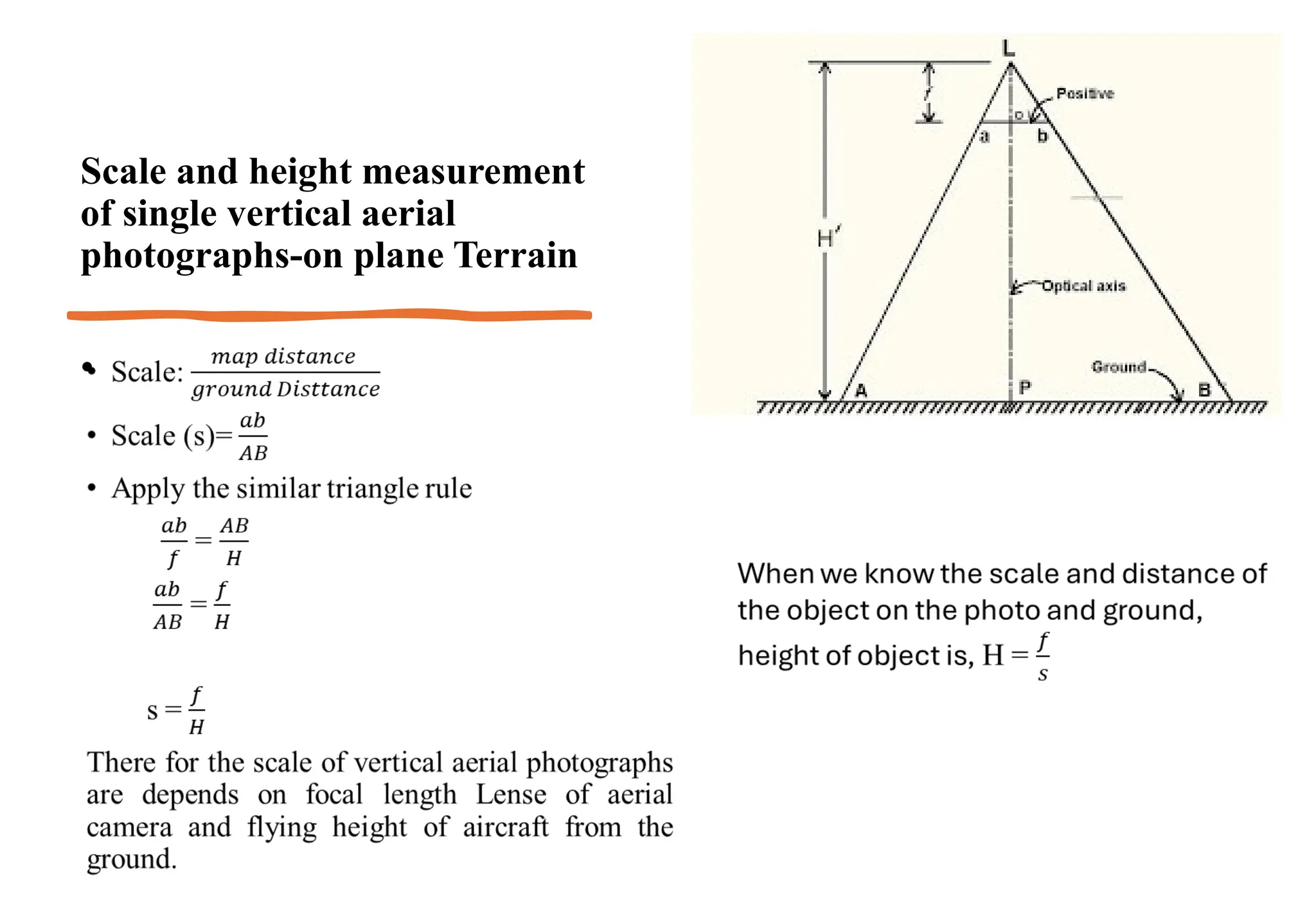 Scale and height measurement
of single vertical aerial
photographs-on plane Terrain
•
 