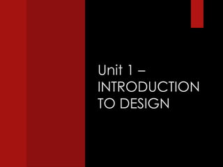 UNIT-1 INTRODUCTION TO DESIGN - Design Thinking and Gestalt Laws.pptx