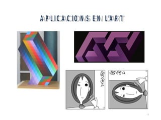 A P L I C A C I O N S E N L ’A R T




                                     20
 