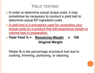 Testing Yield Formula Unit 1 Larder Kitchen | PPTX