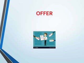 OFFER
 