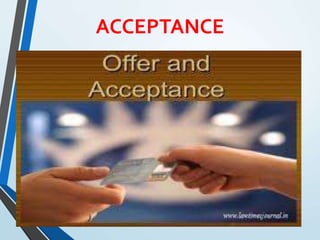 ACCEPTANCE
 