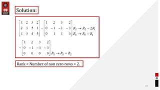 124
Solution:
Rank = Number of non zero rows = 2.
 