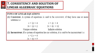 135
7. CONSISTENCY AND SOLUTION OF
LINEAR ALGEBRAIC EQUATIONS
 