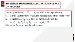 223
10. LINEAR DEPENDENCE AND INDEPENDENCE
OF VECTORS
 