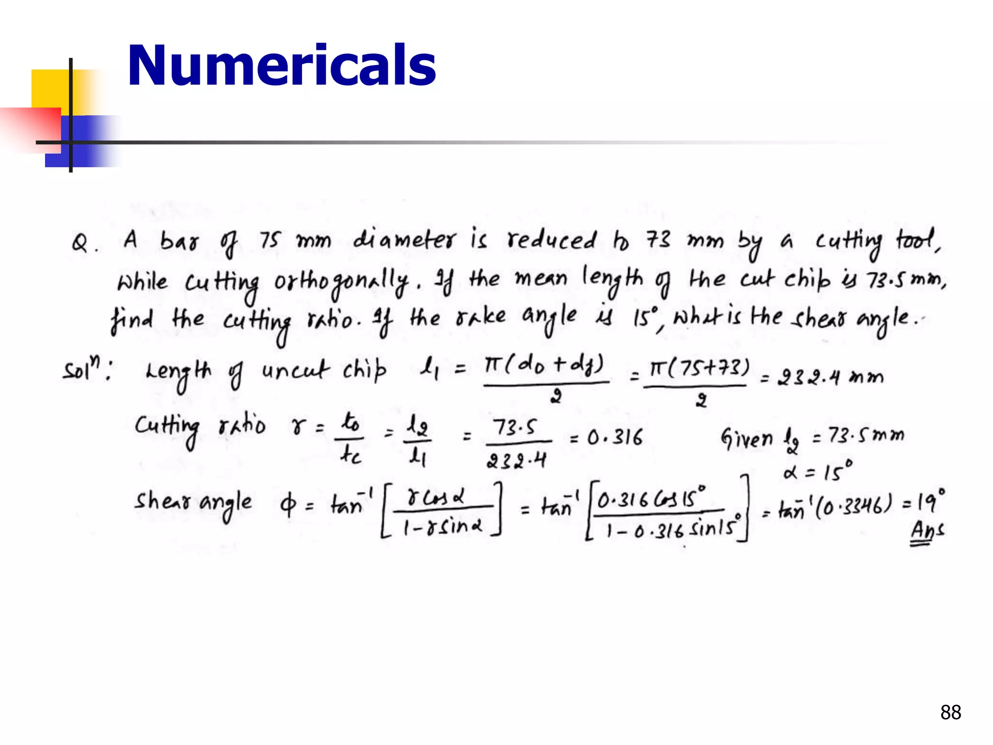 Numericals
88
 