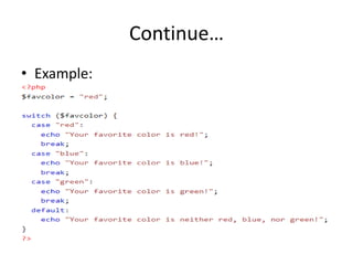 Continue…
• Example:
 