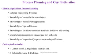 Process planning and cost estimation notes | PPTX