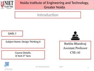 Unit - 1 ppt.pptx Design Thinking overview | PPTX
