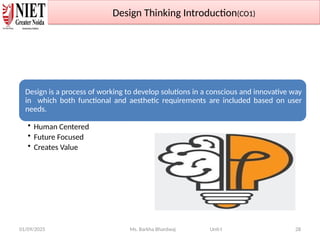 Unit 1 Design Unit - 1 ppt.pptx Design Thinking overview | PPTX