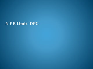 N F B Limit- DPG
 