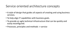 SOA - Unit 2 - Service Oriented Architecture | PPTX