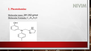 2. Phentolamine
Molecular mass: 281.352 g/mol
Molecular Formula: C17H19N3O
 