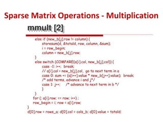 Sparse Matrix Operations - Multiplication
 