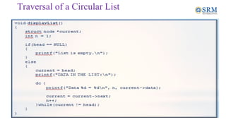Traversal of a Circular List
 