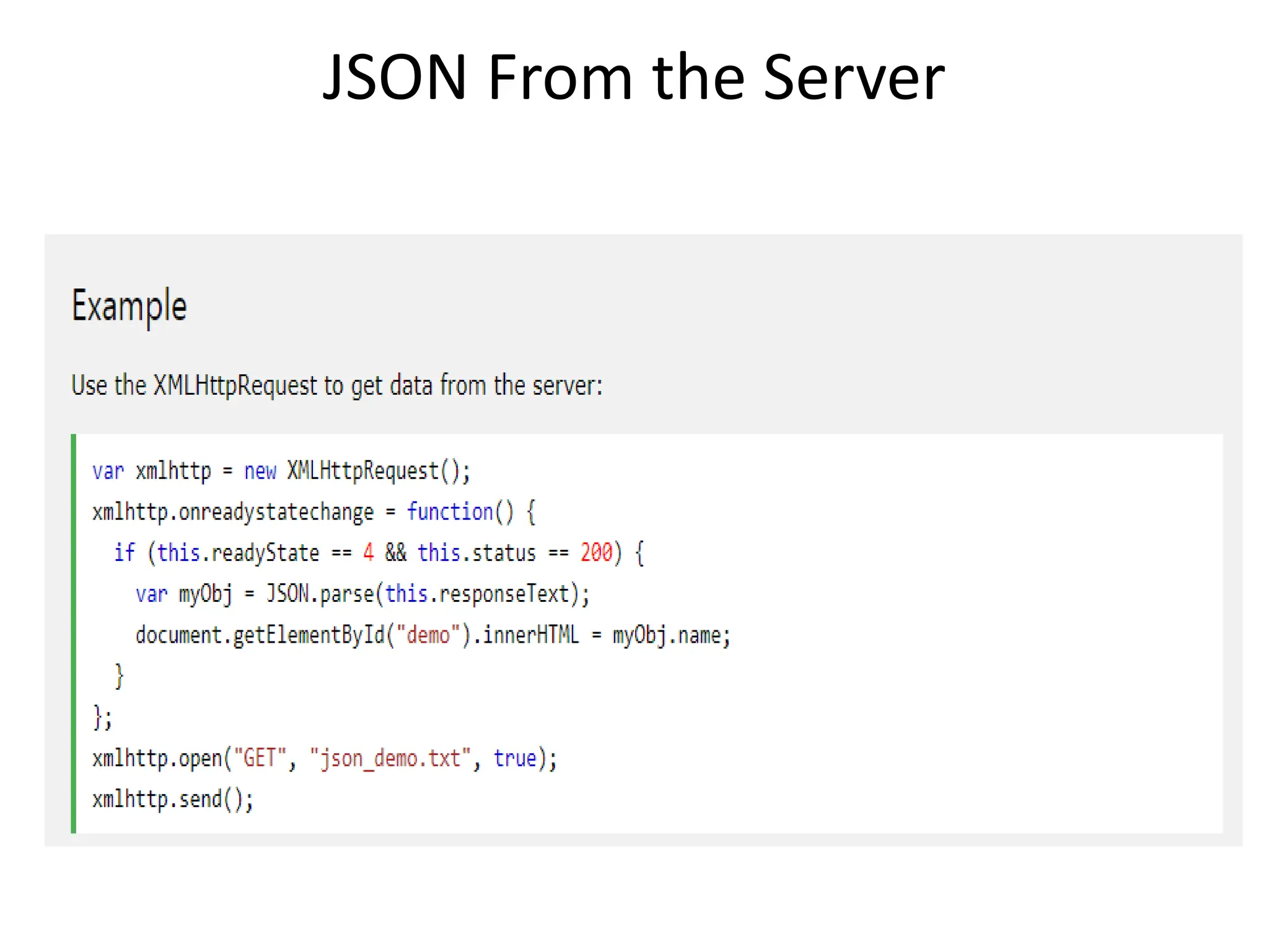 JSON From the Server
 