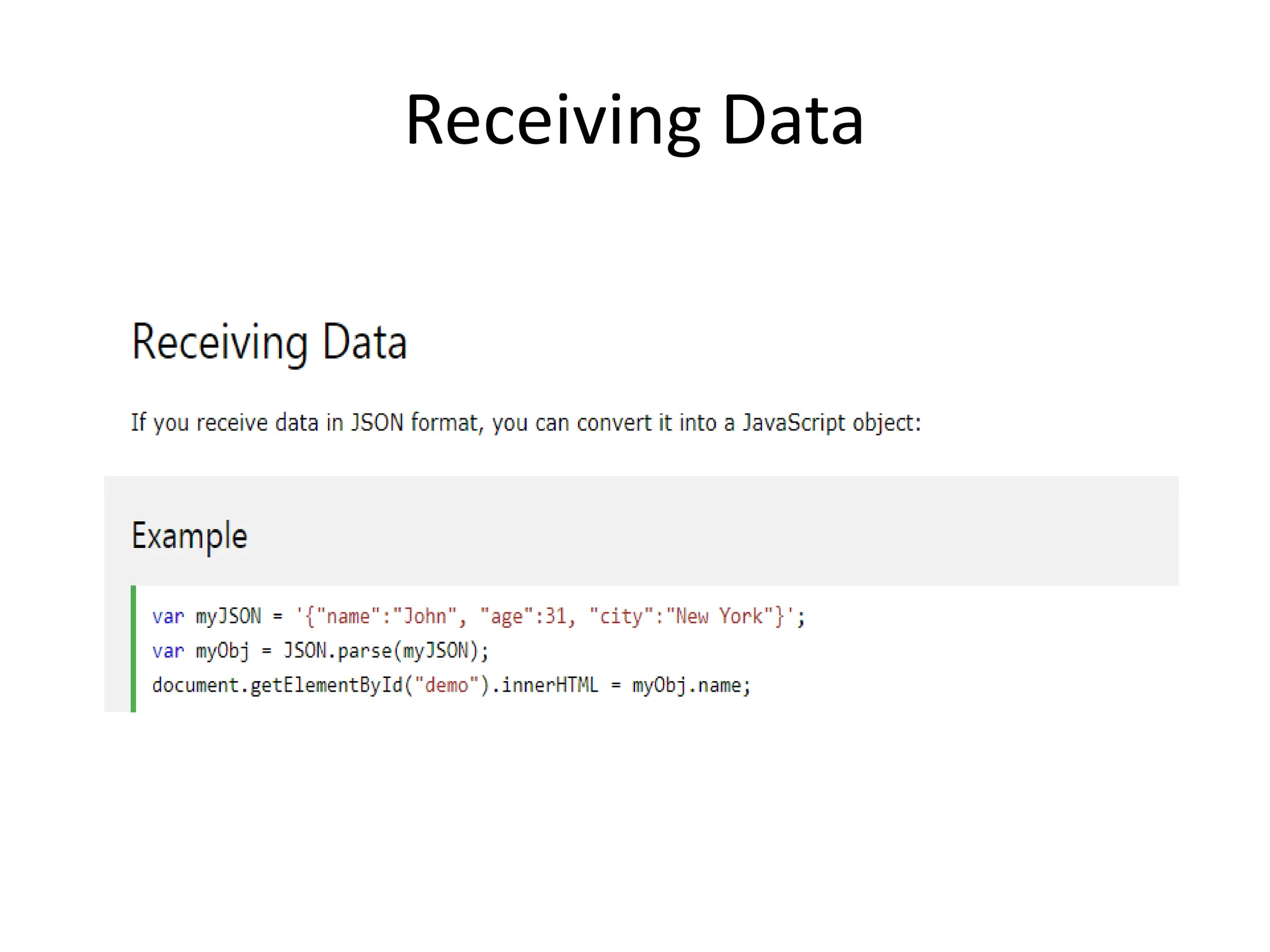 Receiving Data
 