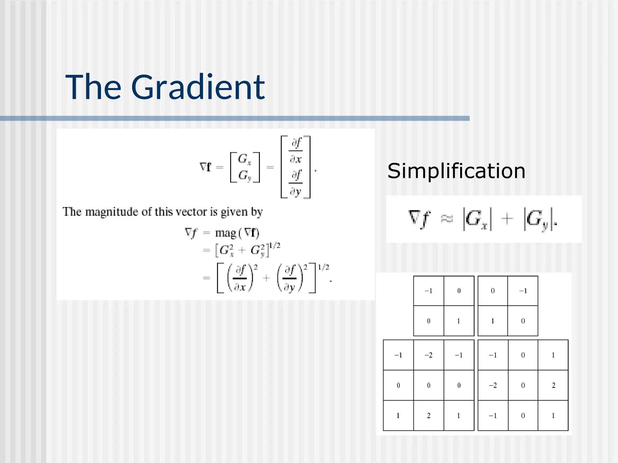The Gradient Simplification 