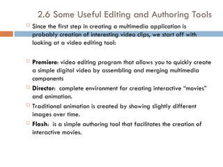 Multimedia system: Authoring system/Software tools | PPT