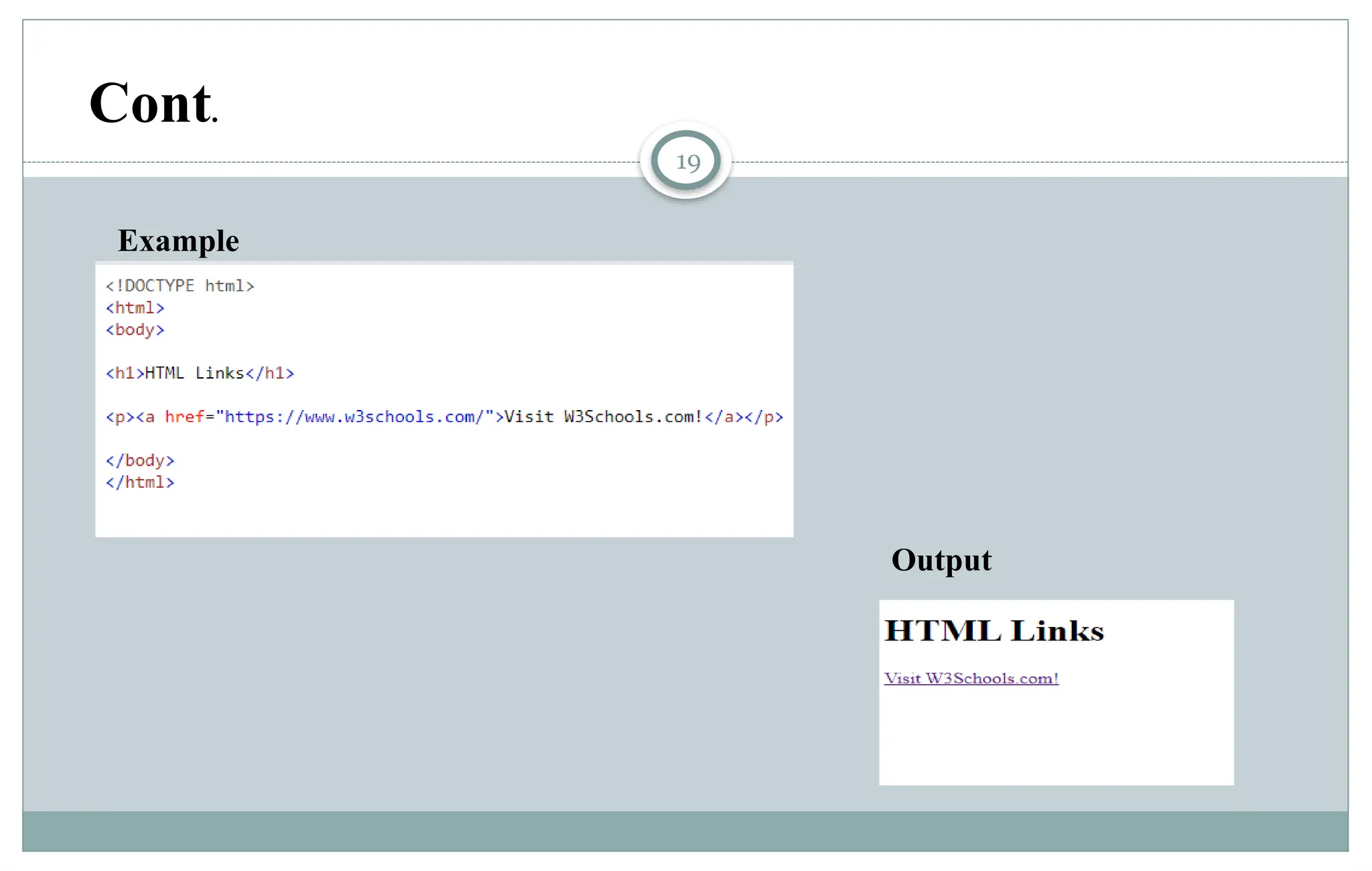 19
Example
Output
Cont.
 