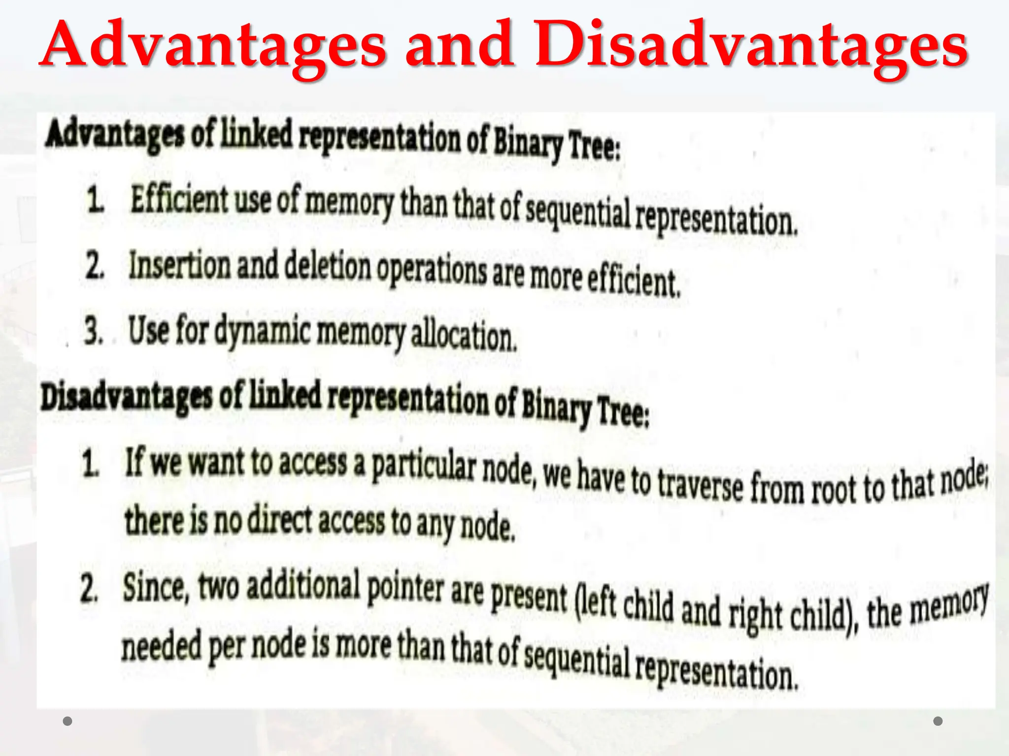 Advantages and Disadvantages
 