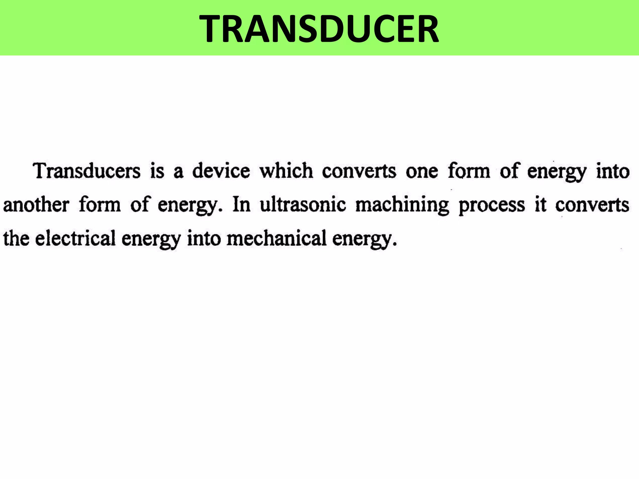 TRANSDUCER
 