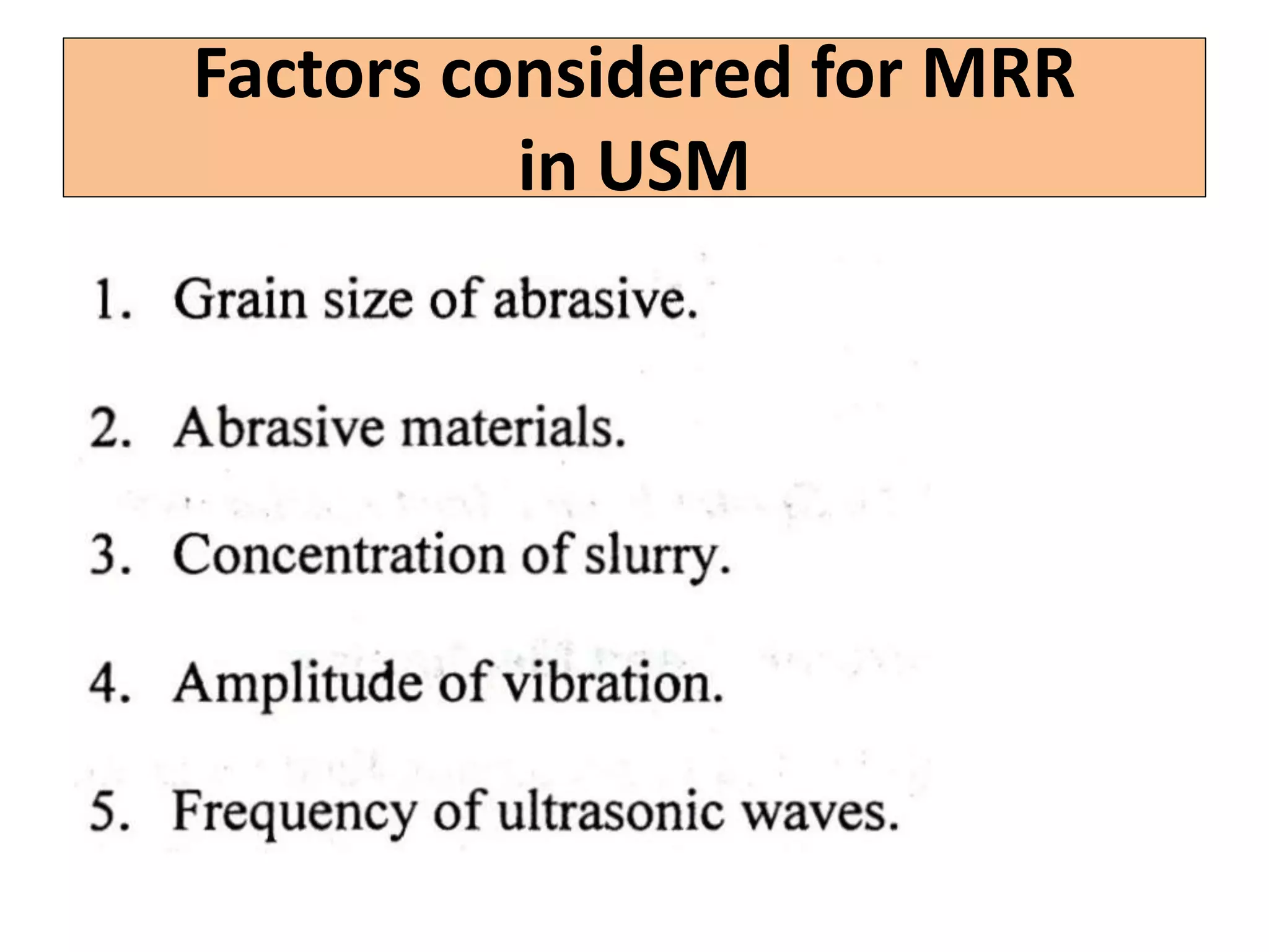 Factors considered for MRR
in USM
 