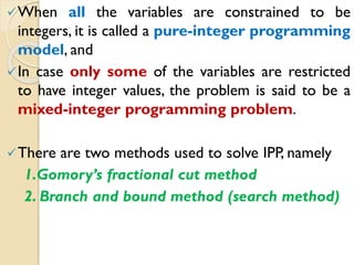 Unit.4.integer programming | PPT | Free Download