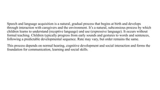 Speech and language production and mechanism | PPTX