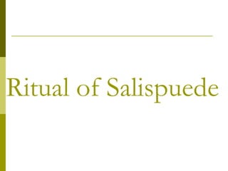 Ritual of Salispuede   