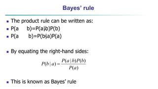 Bayesian Decision Theory
 Bayesian Decision Theory is a fundamental
statistical approach that quantifies the
tradeoffs be...