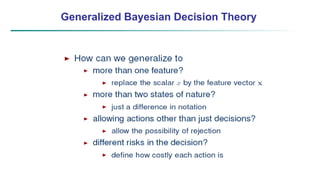 Bayesian Decision Theory…
 